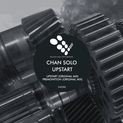 Chan Solo - Upstart [SVR288]